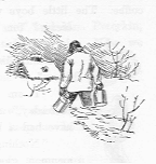 Walking through the thigh-high snow with a pail in each hand.
