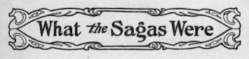Section Header: What the Sagas Were