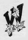 Maple leaves. W (illuminated capital for we)